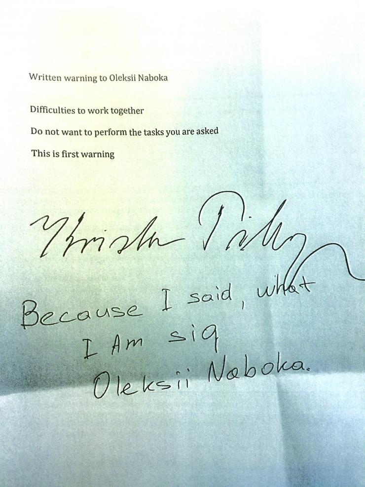 I december 2016 gav landmand Kristen Pilegaard den første advarsel til Oleksii Naboka. Efter at være blevet råbt ad og afkrævet en underskrift på advarslen underskrev ukraineren modvilligt papiret – og tilføjede, at han havde været syg.  
